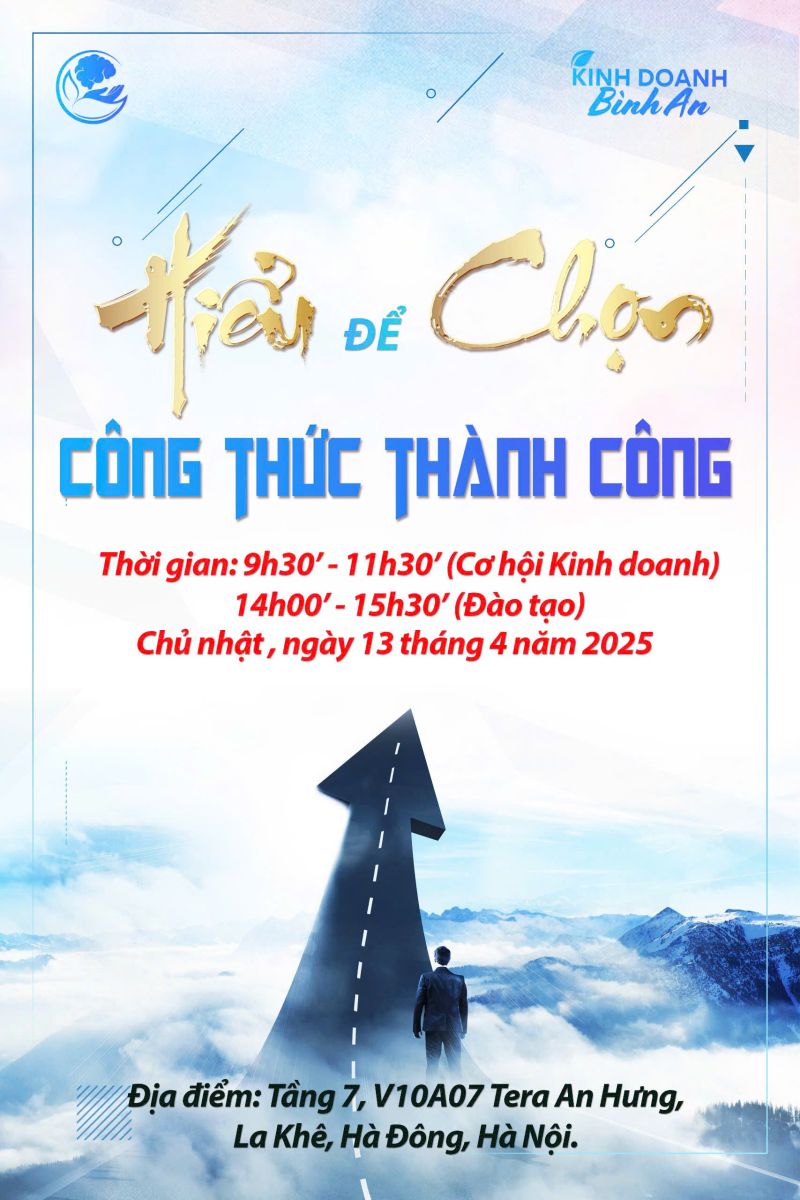 SỰ KIỆN 13/4/2025 : HIỂU ĐỂ CHỌN - CÔNG THỨC THÀNH CÔNG